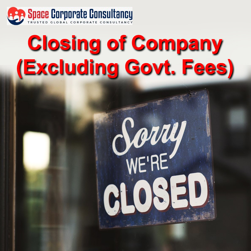 CLOSING OF COMPANY-(EXCLUDING GOVT. FEES)